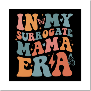 in my surrogate mama era Posters and Art